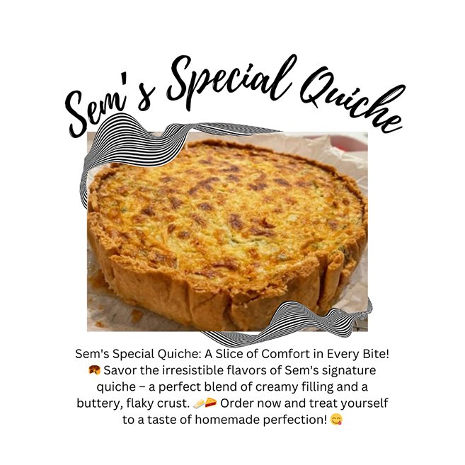 Sem's Special Quiche, Serves 10